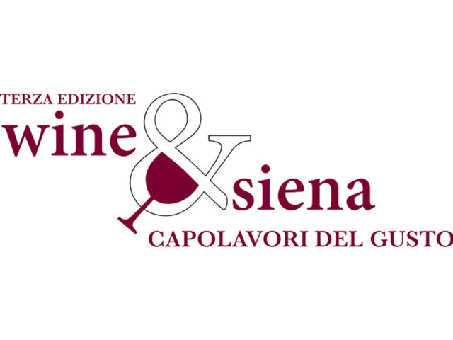 Wine&Siena: l'evento che valorizza le eccellenze enologiche